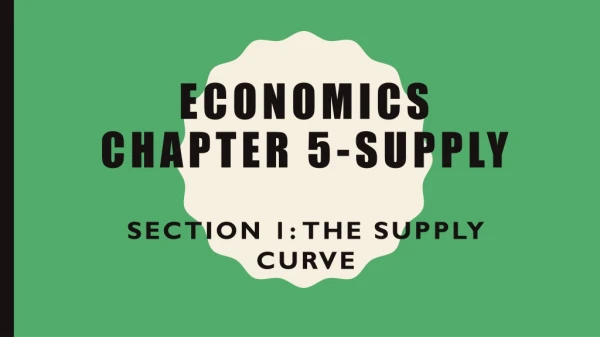 Economics Chapter 5-Supply
