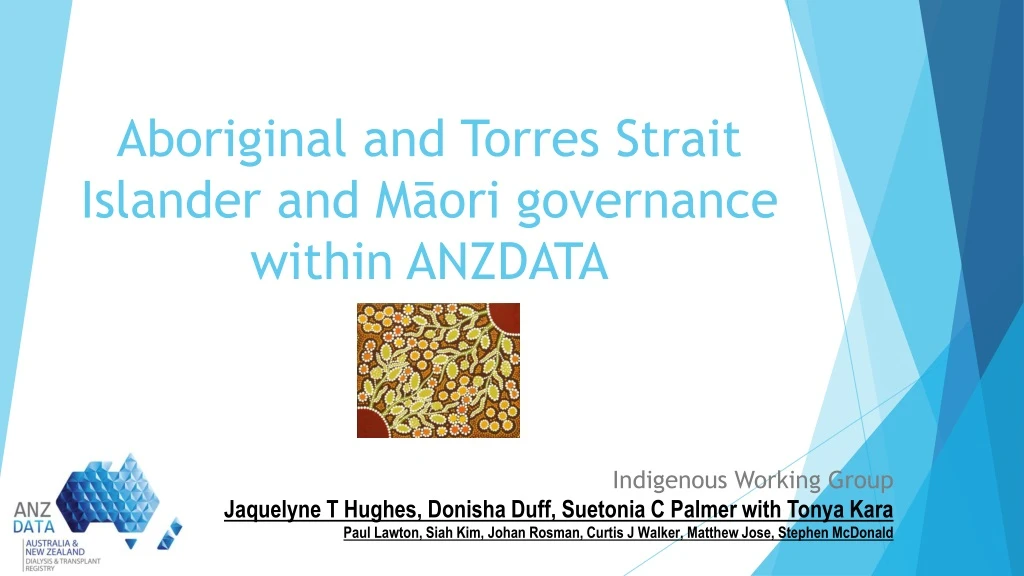 aboriginal and torres strait islander and m ori governance within anzdata