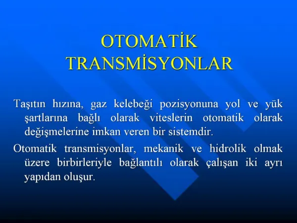 OTOMATIK TRANSMISYONLAR