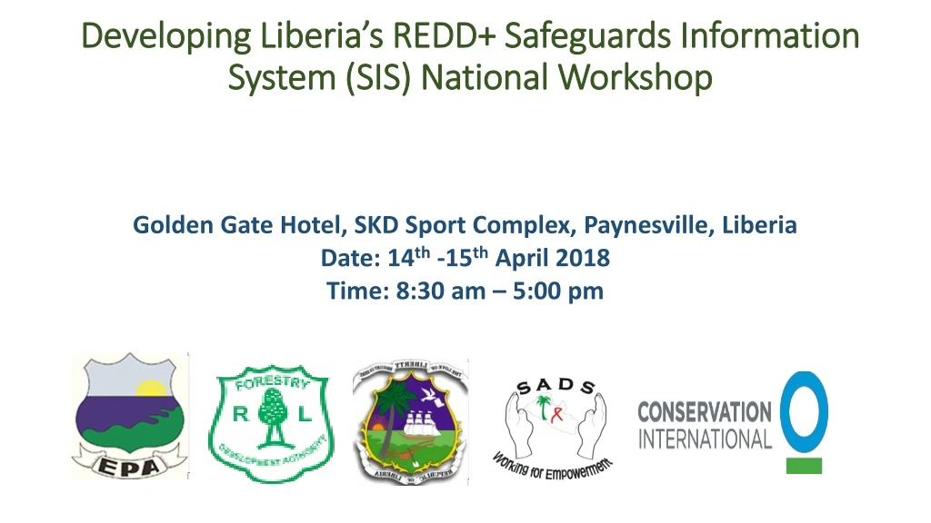developing liberia s redd safeguards information system sis national workshop