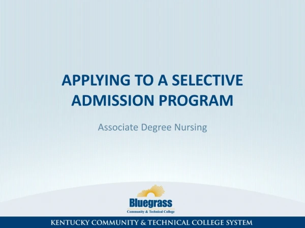 Applying to a Selective ADMISSION program