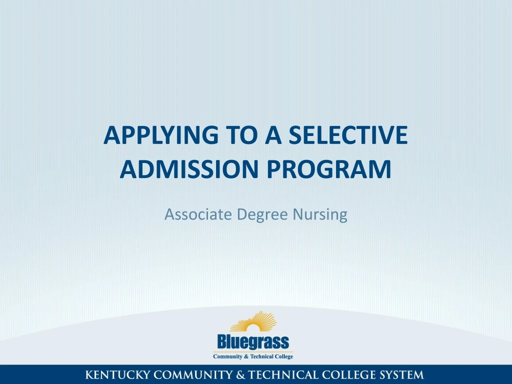 applying to a selective admission program