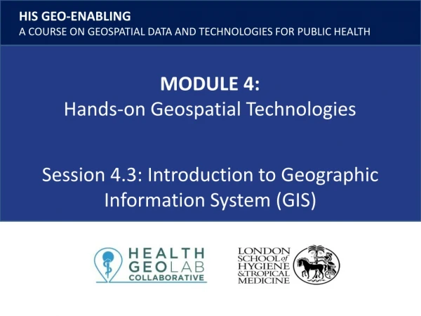 Session 4.3: Introduction to Geographic Information System (GIS)