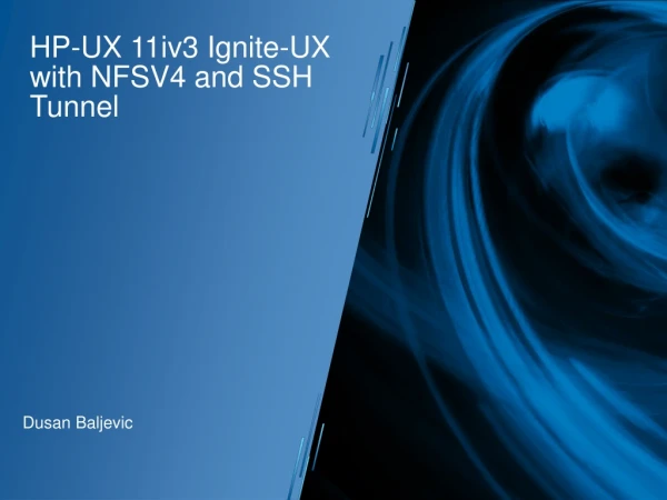 HP-UX 11iv3 Ignite-UX with NFSV4 and SSH Tunnel