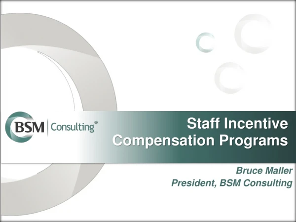 Staff Incentive Compensation Programs