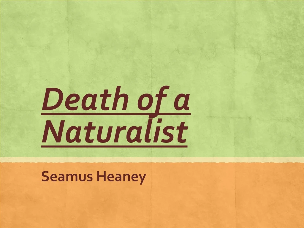 death of a naturalist