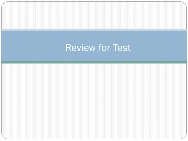Review for Test