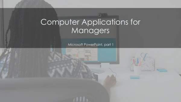 Computer Applications for Managers