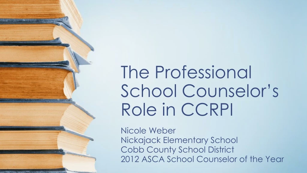 the professional school counselor s role in ccrpi