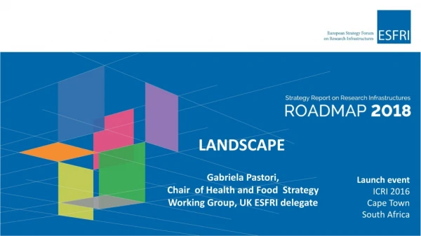 Gabriela Pastori, Chair of Health and Food Strategy Working Group, UK ESFRI delegate