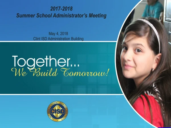 2017-2018 Summer School Administrator’s Meeting