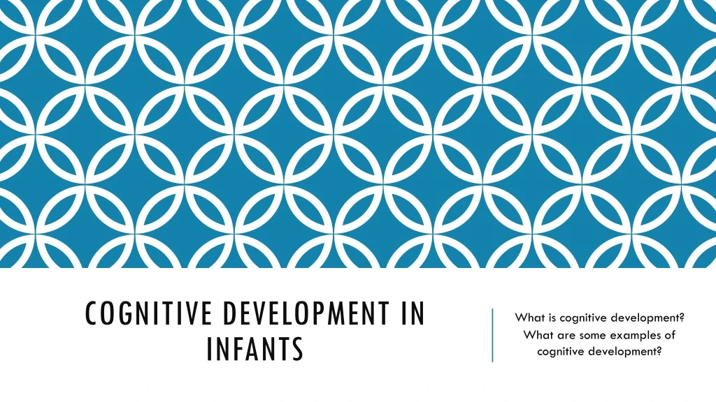 cognitive development in infants