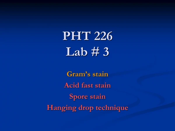 PHT 226 Lab # 3