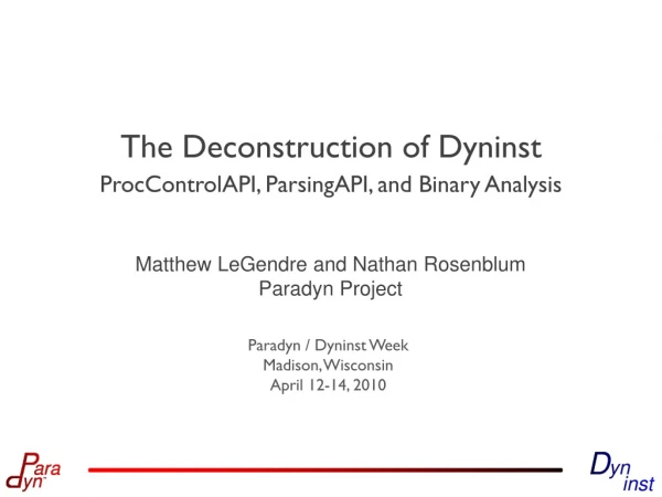 The Deconstruction of Dyninst