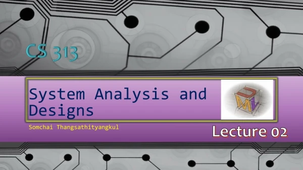 System Analysis and Designs