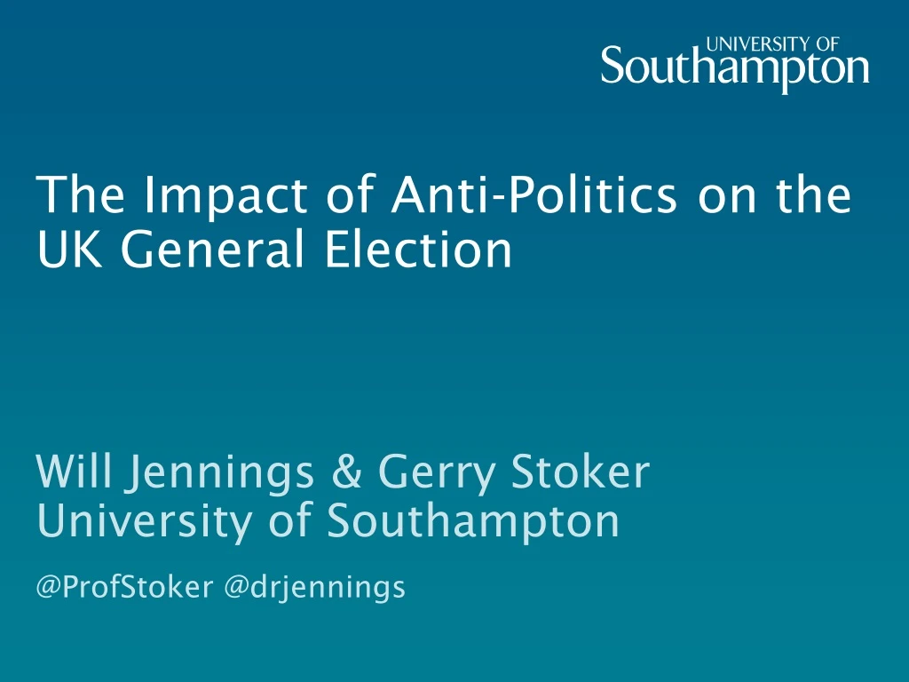 the impact of anti politics on the uk general election