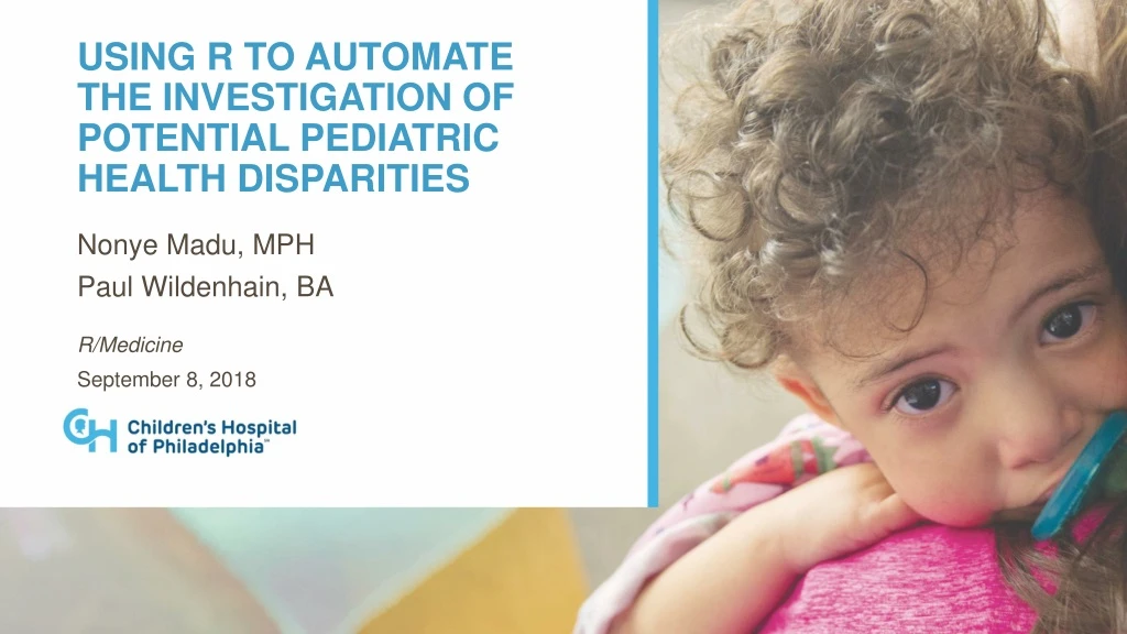 using r to automate the investigation of potential pediatric health disparities