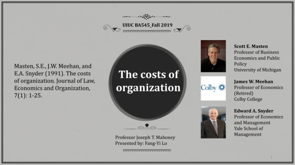 The costs of organization
