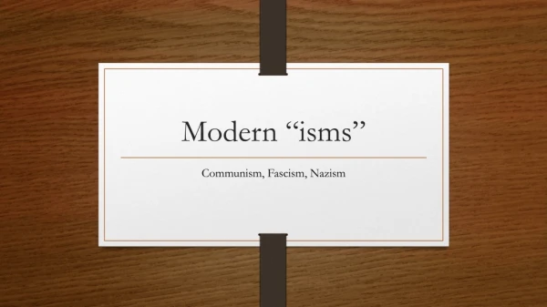 Modern “isms”