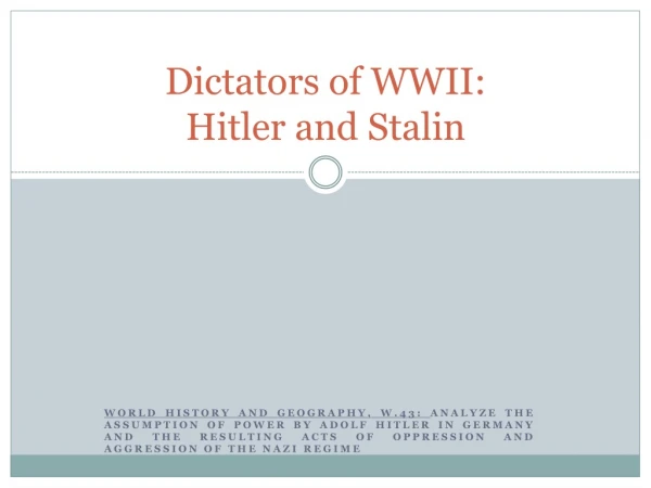 Dictators of WWII: Hitler and Stalin