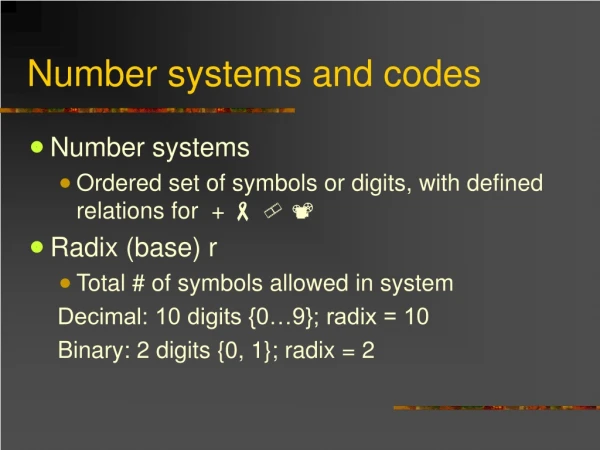 Number systems and codes