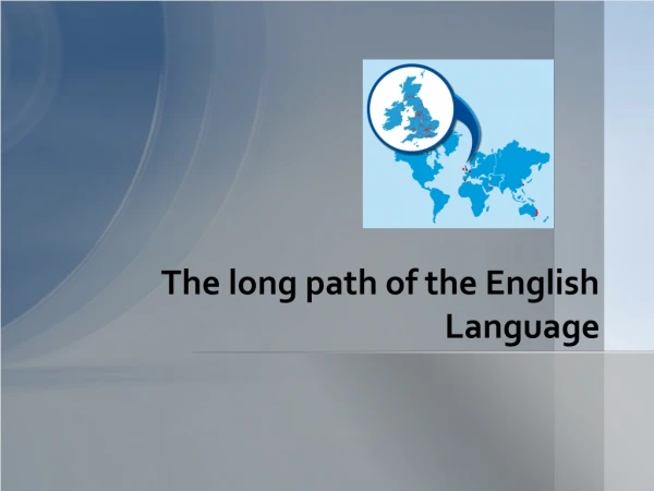 The long path of the English Language