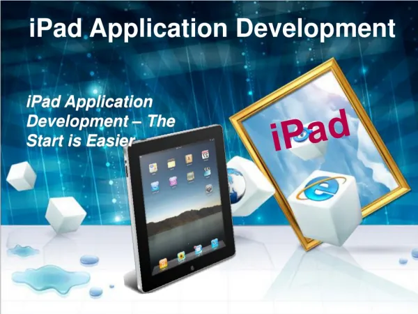 iPad Application Development – The Start is Easier