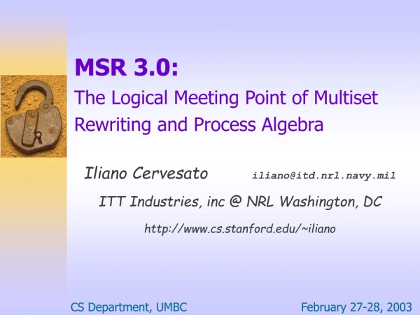 MSR 3.0: The Logical Meeting Point of Multiset Rewriting and Process Algebra