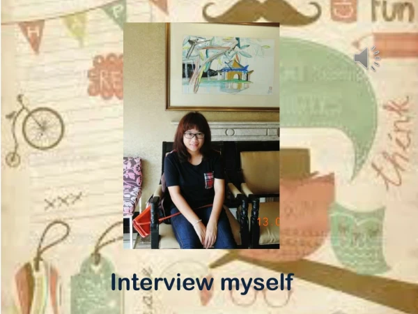 Interview myself