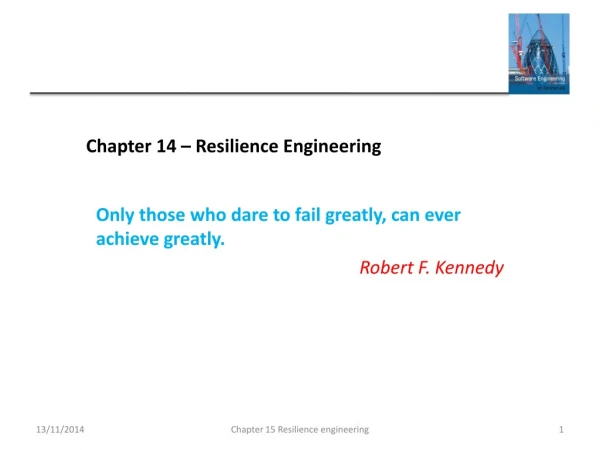 Chapter 14 – Resilience Engineering