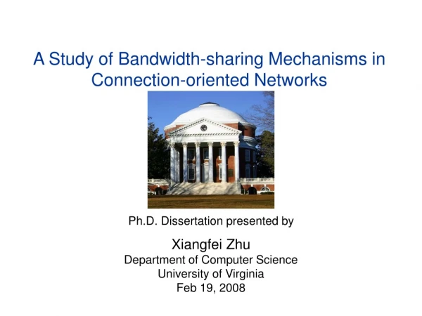 A Study of Bandwidth-sharing Mechanisms in Connection-oriented Networks
