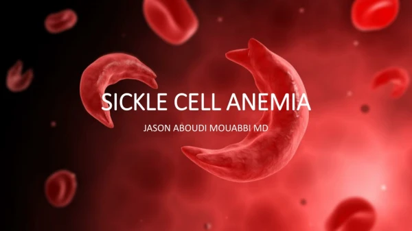SICKLE CELL ANEMIA