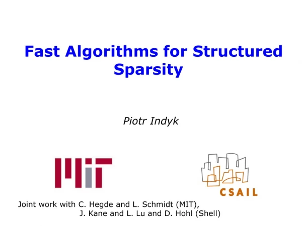 Fast Algorithms for Structured Sparsity