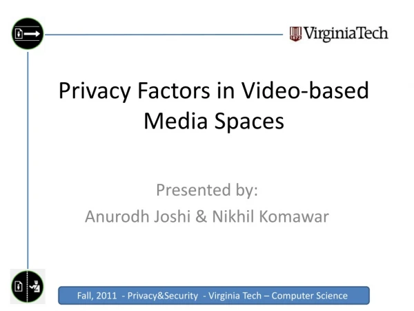 Privacy Factors in Video-based Media Spaces