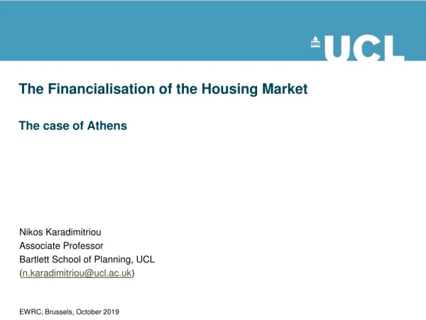 The Financialisation of the Housing Market The case of Athens
