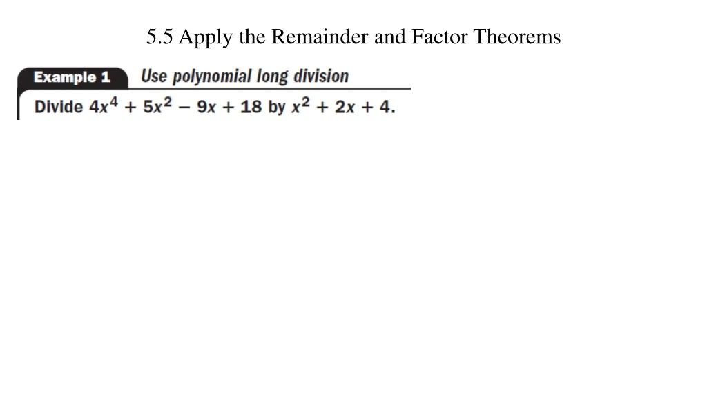 5 5 apply the remainder and factor theorems