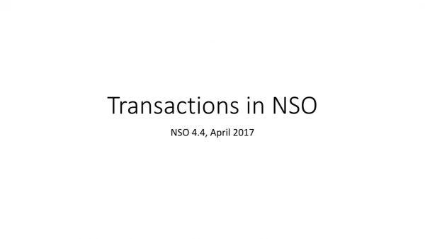 Transactions in NSO