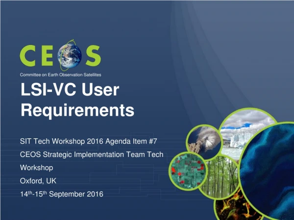LSI-VC User Requirements