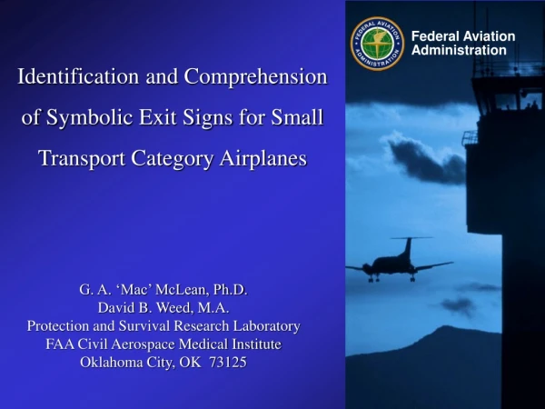 G. A. ‘Mac’ McLean, Ph.D. David B. Weed, M.A. Protection and Survival Research Laboratory