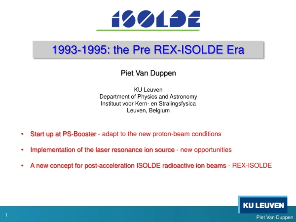 1993-1995: the Pre REX-ISOLDE Era