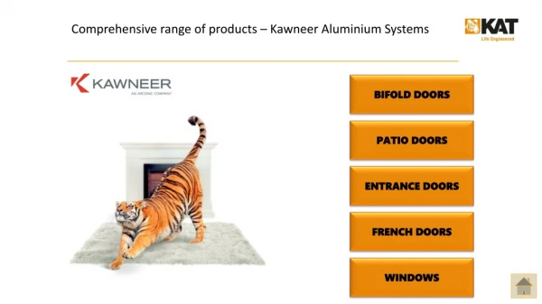 Comprehensive range of products – Kawneer Aluminium Systems