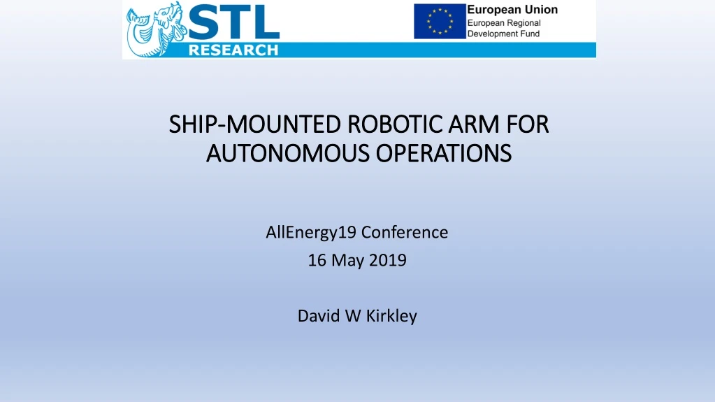 ship mounted robotic arm for autonomous operations