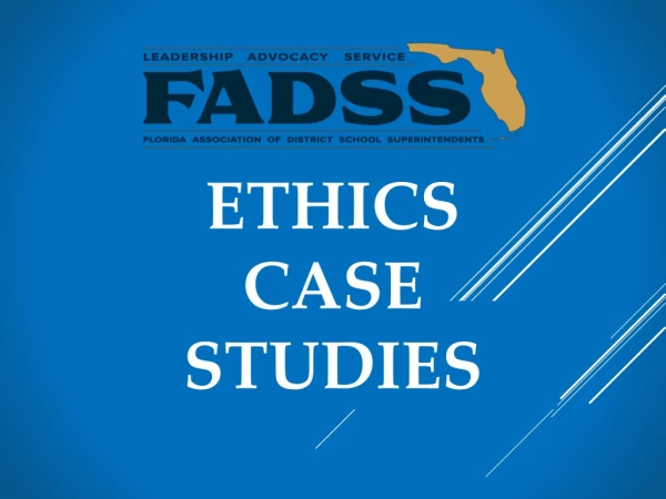 ETHICS CASE STUDIES