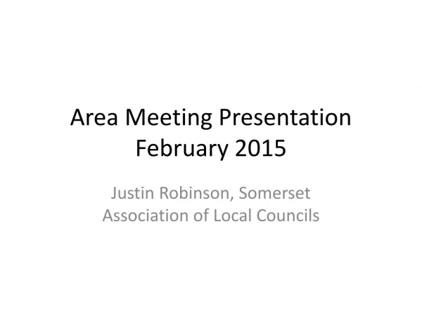 Area Meeting Presentation February 2015