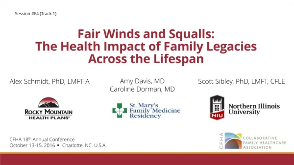 Fair Winds and Squalls: The Health Impact of Family Legacies Across the Lifespan