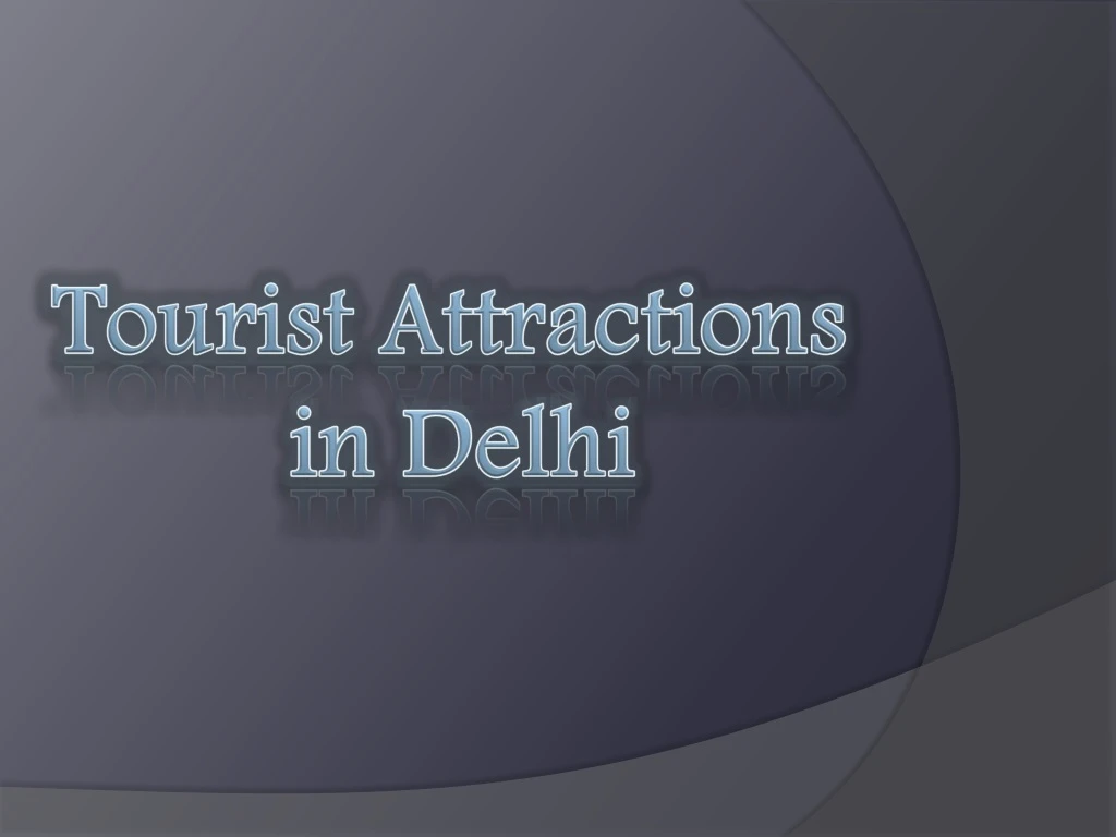 tourist attractions in delhi
