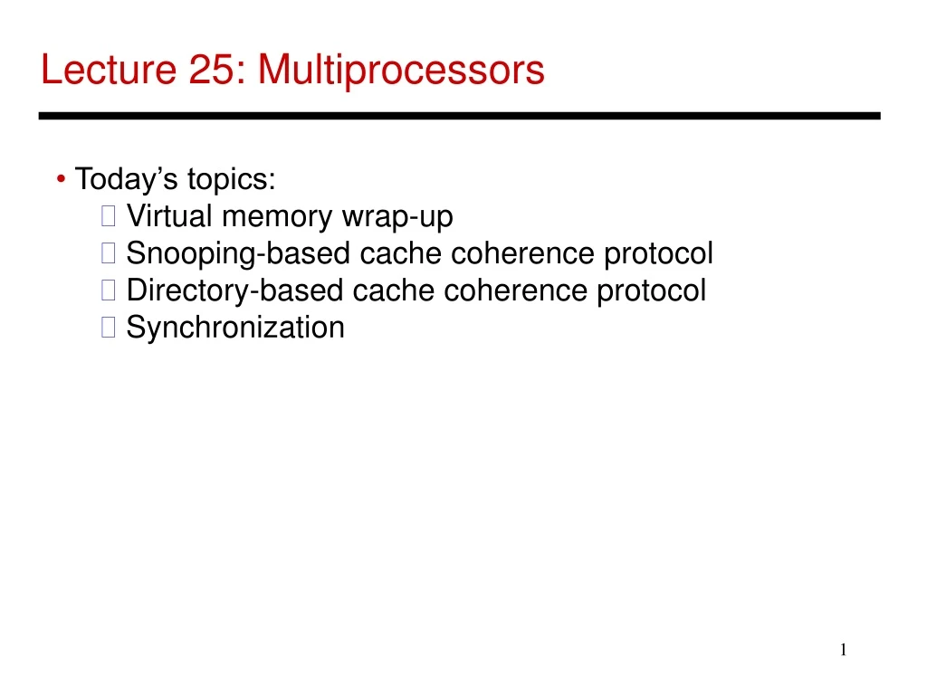 lecture 25 multiprocessors
