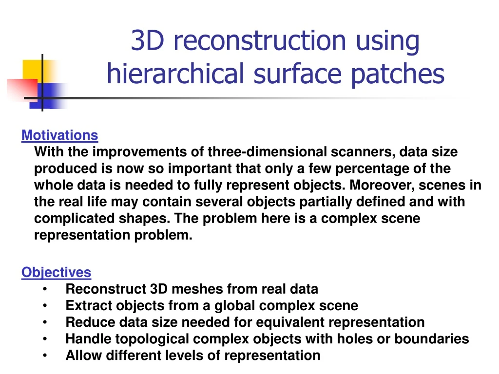 3d reconstruction using hierarchical surface patches