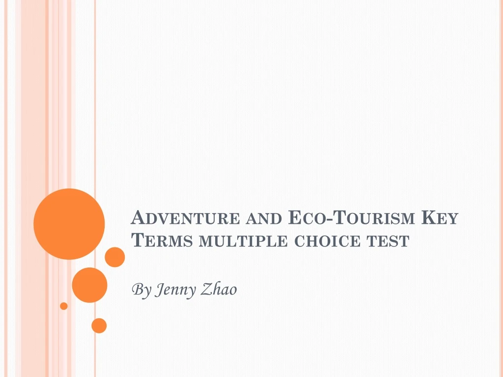 adventure and eco tourism key terms multiple choice test