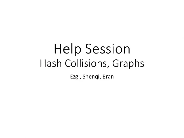 Help Session Hash Collisions, Graphs